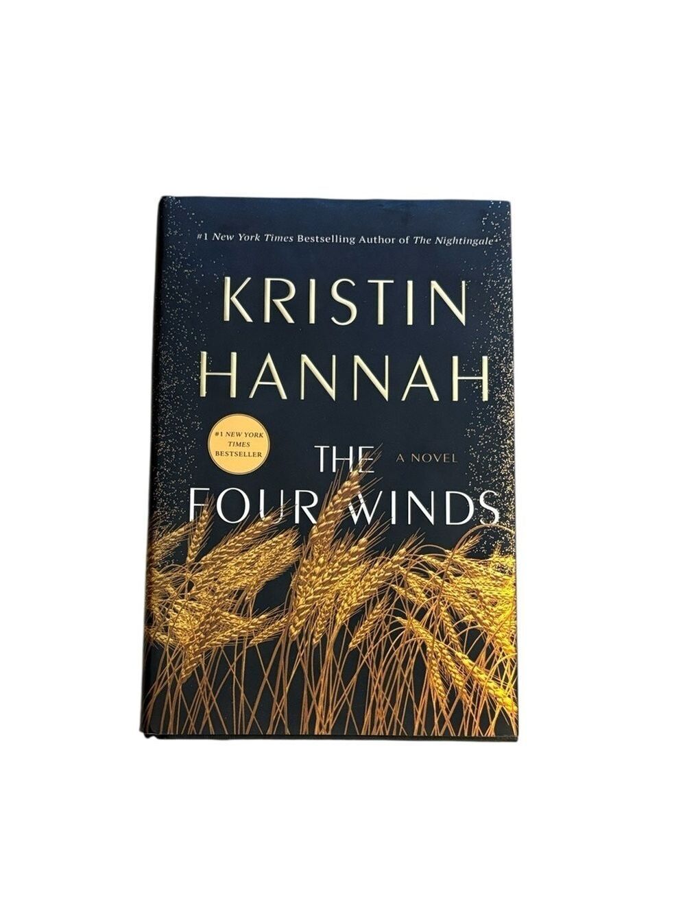 The Four Winds Novel by Kristen Hannah Hardcover Book